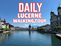 Lucerne Walking Tour with Sandiana 🚶‍♀️🇨🇭